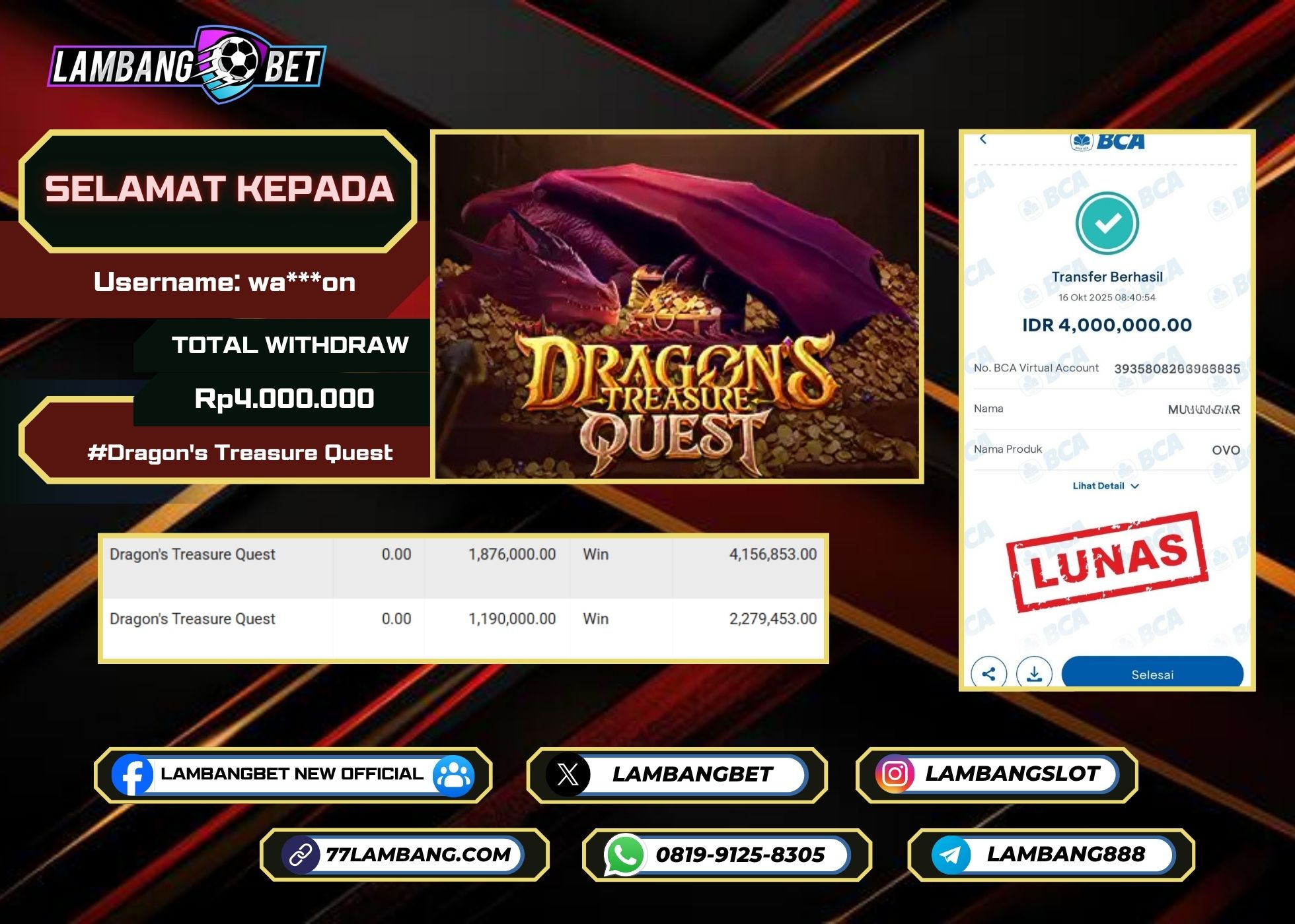 LAMBANGBET [16 OKTOBER 2025] JACKPOT SLOT Dragon's Treasure Quest "Rp4.000.000" LUNAS